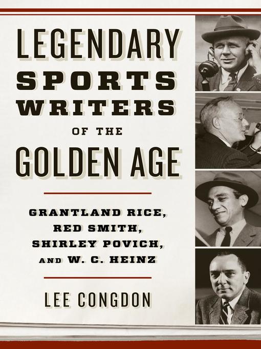 Title details for Legendary Sports Writers of the Golden Age by Lee Congdon - Available